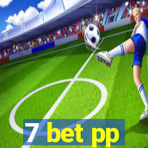 7 bet pp